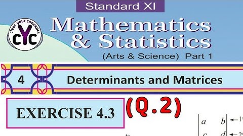 Exercise 4.3 (Q.2) | Determinants and Matrices | Chapter 4 | Class 11 | maths part 1 | MH board