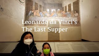 Myles in Milan Day3/ Cenacolo Vinciano/ Leonardo da Vinci`s The Last Supper