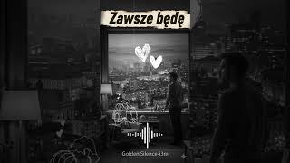 Golden Silence-i3m - Zawsze Będę ✨ #zawszebęde #nowość #miłość #muzyka #tęsknota #noc #ballada #love