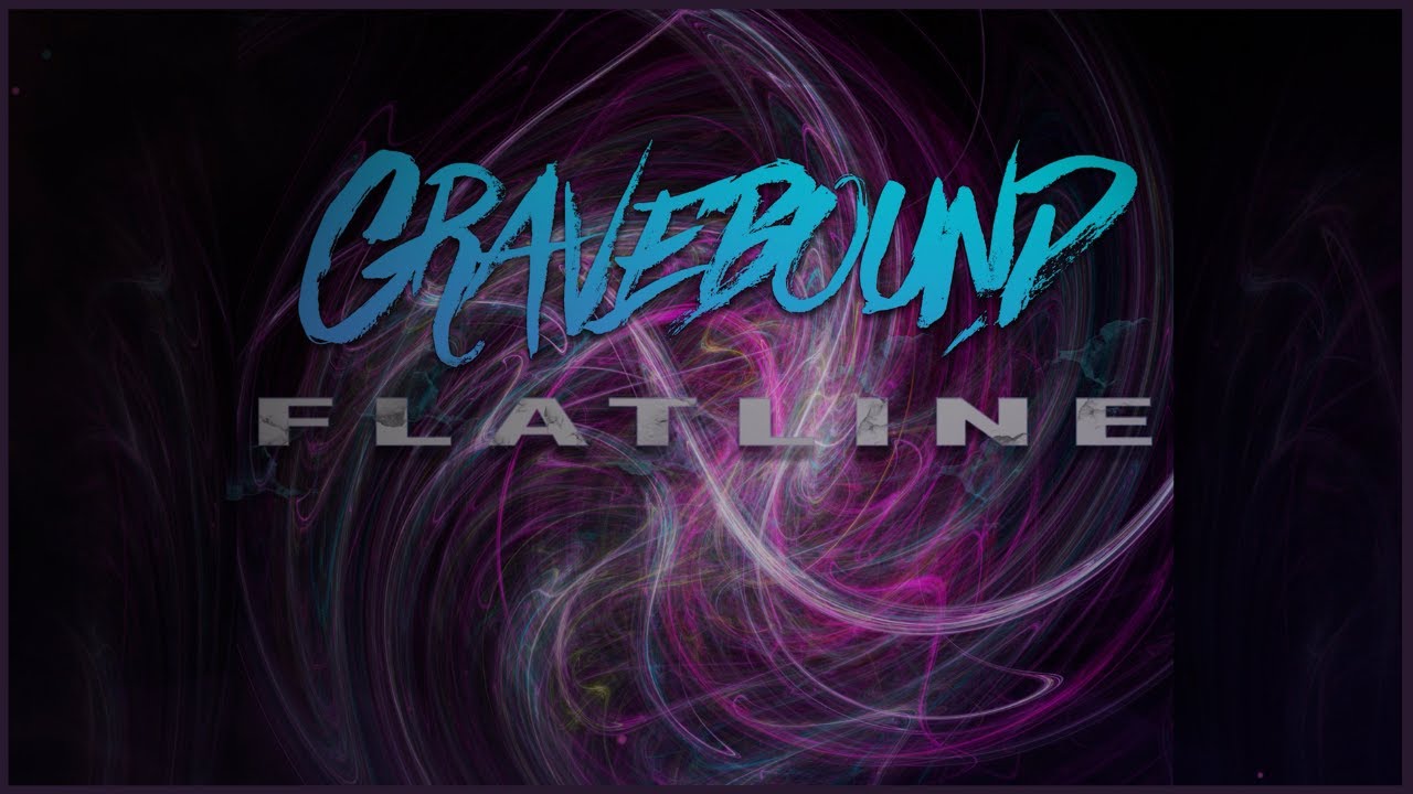 Watch GraveBound - Flatline (Official Visualizer) on YouTube Watch GraveBound - Flatline (Official Visualizer) on YouTube