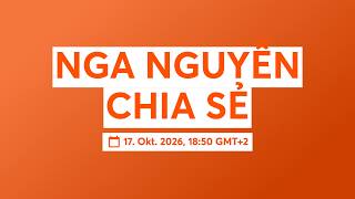 NGA NGUYỄN CHIA SẺ