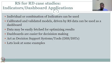 Week 12 : Lecture 59 : RS and GIS application for Rural Development: Indicators and Dashboards