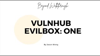Cyber Security | Penetration Test | Python  | CTF | Walkthrough |  EvilBox: One