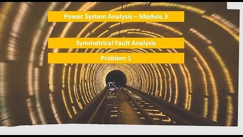 Power System Analysis | Module 3 | Symmetrical Fault Analysis | Problem 1