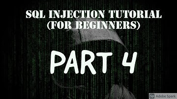 SQL Injection Tutorial - Part 4(For Absolute Beginners)