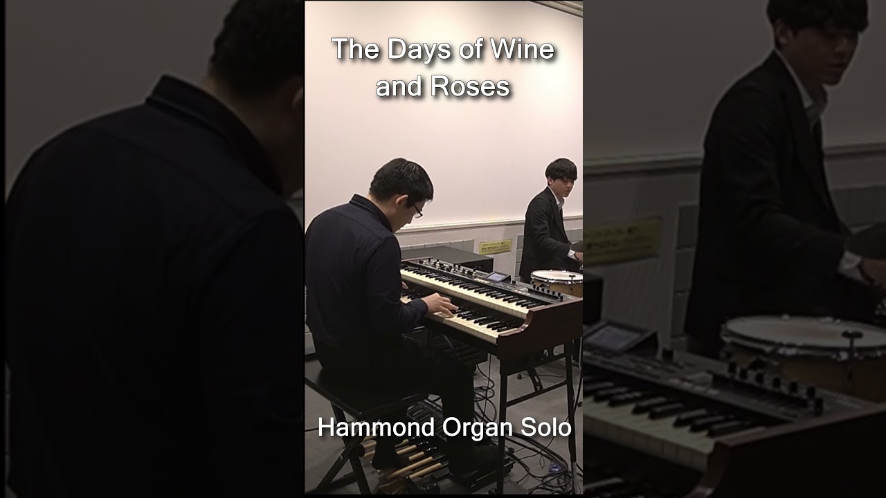 The Days of Wine and Roses｜ジャズオルガン・ソロ（ライブ） #shorts