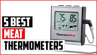 The 5 Best Meat Thermometers of 2023