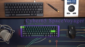 Space65 CyberVoyager w/ Holy Pandas Typing Sounds