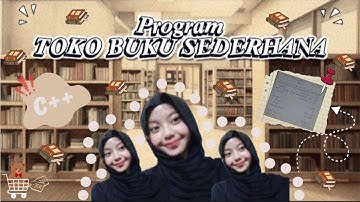 Toko Buku Sederhana - TA C++ : Zianka Praya Agisty - X RPL C #c++ #tugasakhir #smkn1cimahi