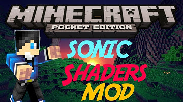 (Shaders in MCPE)Sonic Shaders Mod Review-Minecraft Pocket Edition 0.8.1