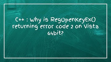 C++ : Why is RegOpenKeyEx() returning error code 2 on Vista 64bit?