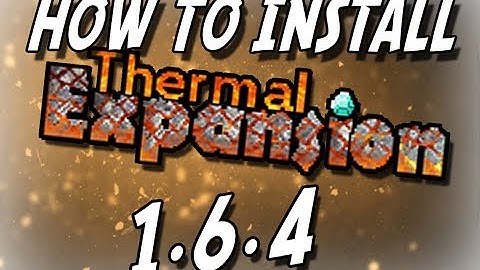 Minecraft 1.6.4 - How To Install The Thermal Expansion Mod