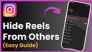 How To Hide Instagram Reels From Someone !