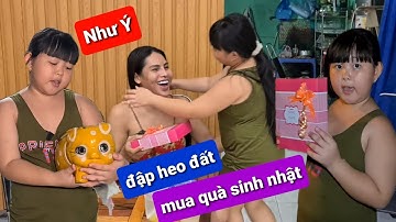 Như Ý đập heo đất mua quà sinh nhật cho DIVA Cát Thy Ẩm thực Cha Rồng