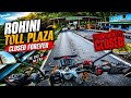 Rohini Toll Plaza Closing Forever 😢 | End of an Era | Final Day at Rohini Toll Plaza 🚧🏍️
