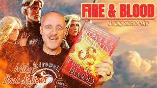 Fire & Blood by George R.R. Martin Book Review & Reaction | Read it Before House of the Dragon!
