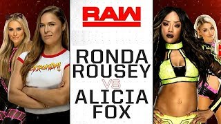 Match Ronda Rousey vs Alicia Fox Raw Aug 6 2018