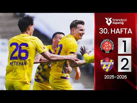 Karagümrük (1-2) Eyüpspor | MAÇ ÖZETİ | 30. Hafta - 2025/2026