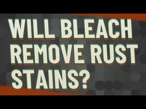 Will bleach remove rust stains?