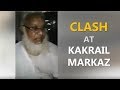 Kakrail clash 14112017       