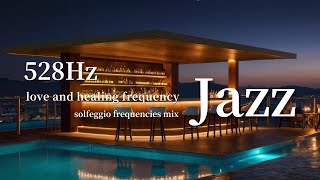 ［528Hz］ Love and healing frequency. Jazz & R&B playlist for relaxing time. [Relax/work/study BGM] screenshot 3