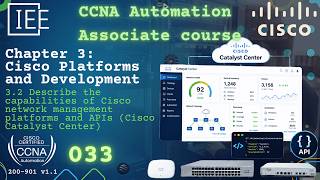 CCNA Automation (DEVASC 200-901) | DevNet Associate | 033 Cisco Catalyst Center: Features & APIs