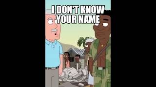 Family Guy | I Don't Know Your Name