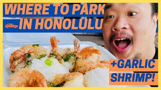 The Tourist Guide to Parking in Honolulu Hawaii and Awesome Garlic Shrimp Plate Lunch