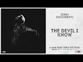 Scrim - “The Devil I Know“ (A Man Rose From The Dead)