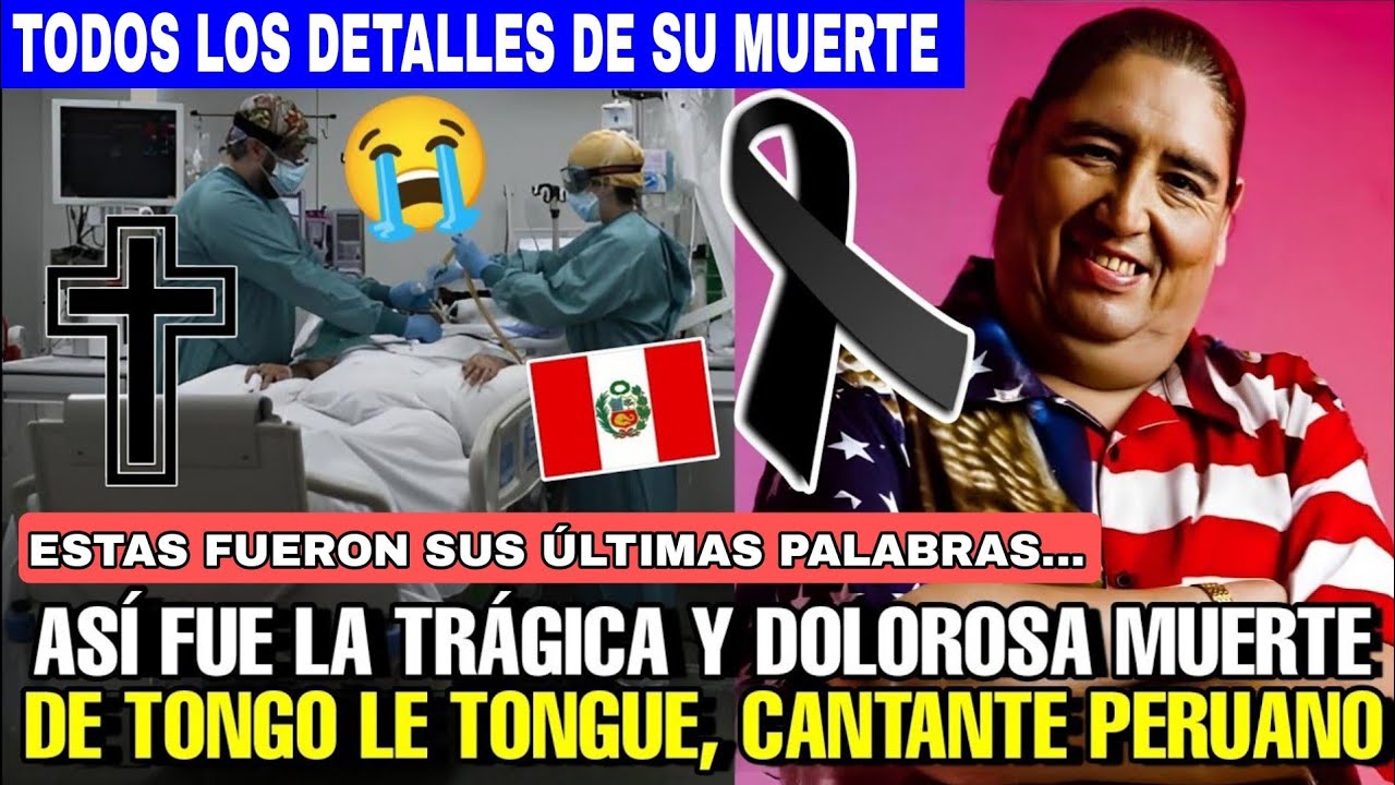 EL MUNDO LLORA SU PARTIDA (EL NO SE QUERÍA IR) TONGO LE TONGUE CANTANTE ...