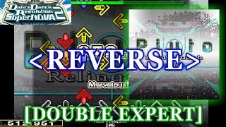 [REVERSE] DDR - Pluto Relinquish [DOUBLE EXPERT] 譜面確認＋クラップ