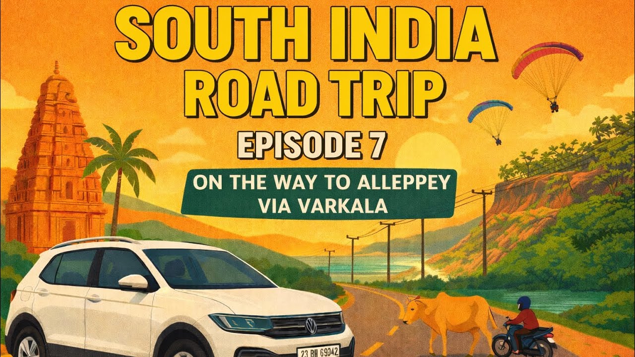 South India Road Trip Episode 7 | On the Way to Alleppey via Varkala | Travel Vlog