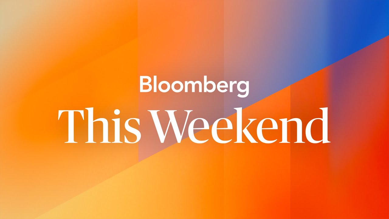 Iran Still Front and Center | Coming Up on Bloomberg This Weekend