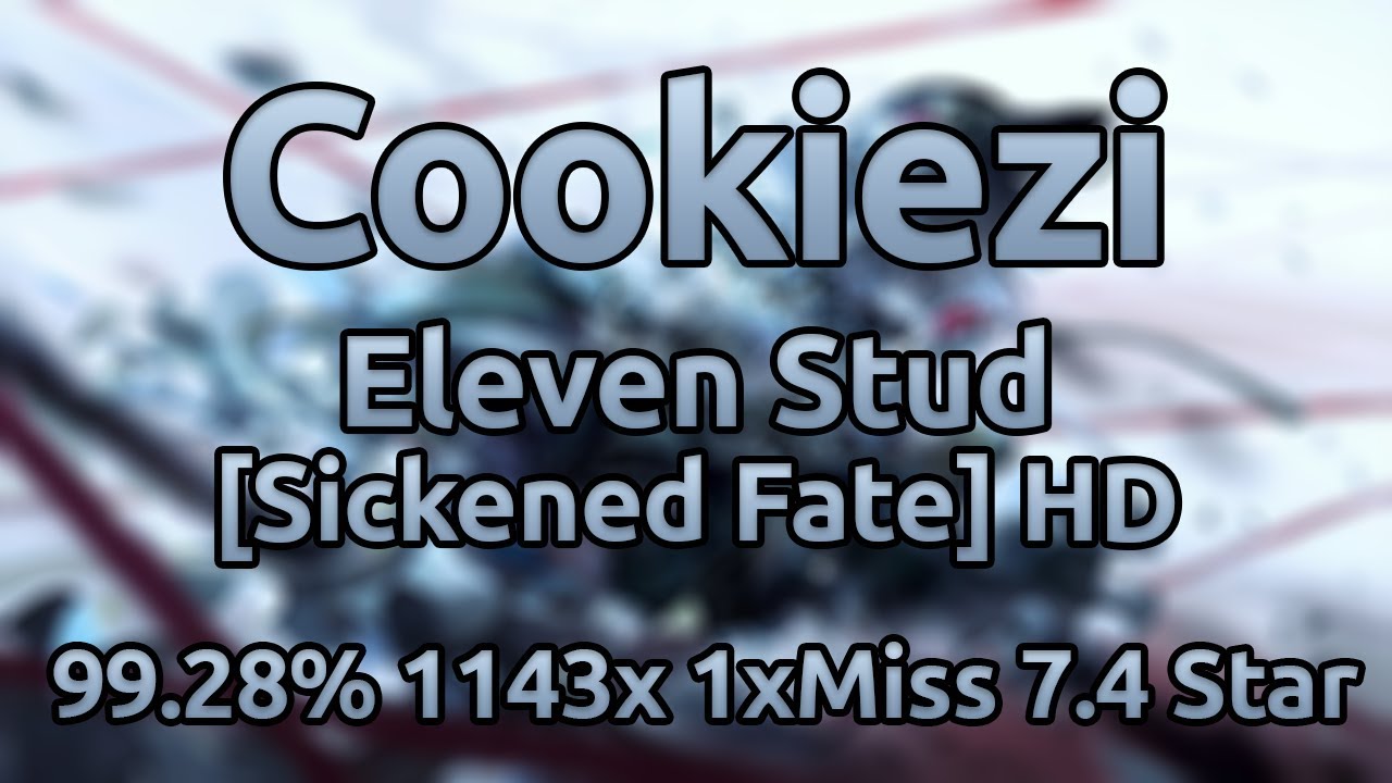 song of the sea Cookiezi | Adust Rain - Eleven Stud [Sickened Fate] HD 99.28% 1143/1527x 1xMiss ★7.4