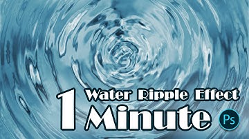 Create Realistic Water Ripple Effect from Scratch in Photoshop - 1 Minute