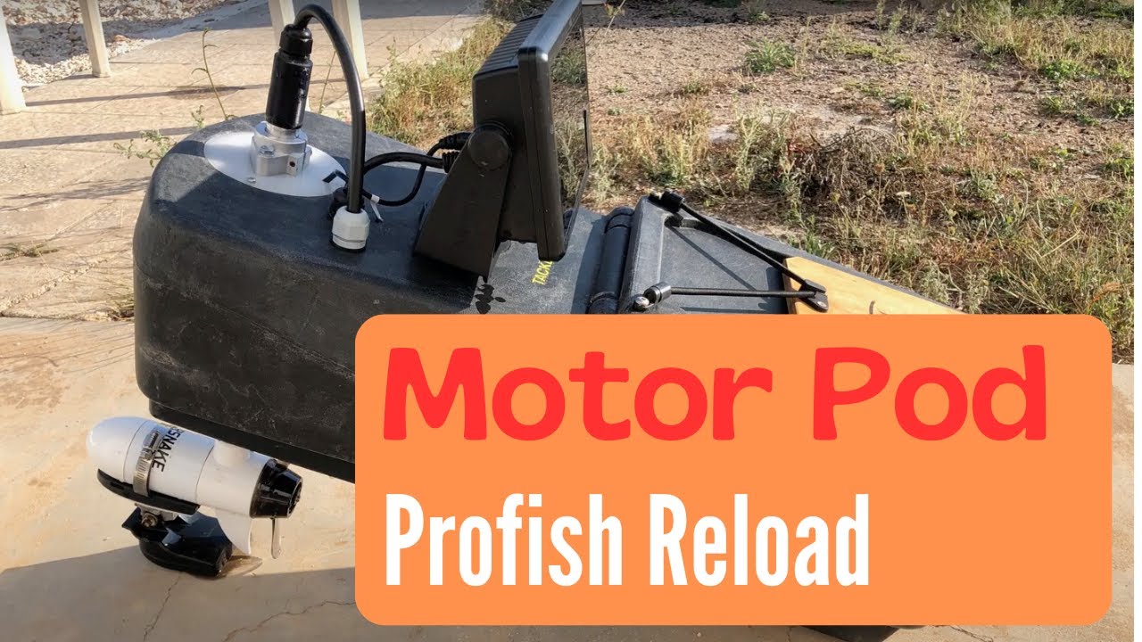 Motor Pod artigianale per Profish Reload... TROPPO scomodo