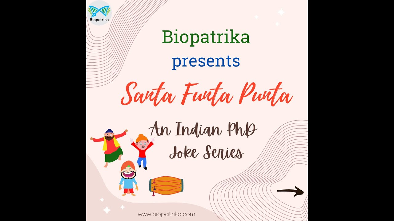 Santa Funta Punta | An Indian PhD Joke Series | Biopatrika