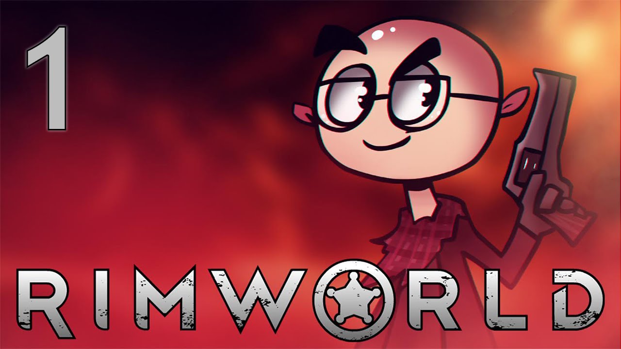 RimWorld Alpha 15- Northernlion Plays - Episode 1 [Reborn!]