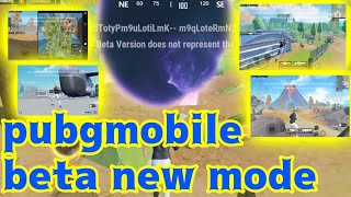 pubgmobile beta new mode