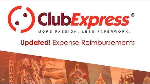 ClubExpress - Webinar - Configuring and Using Expense Reimbursements