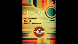 Fracas - Randall Standridge Concert Band Grade 35 - Randall Standridge Music