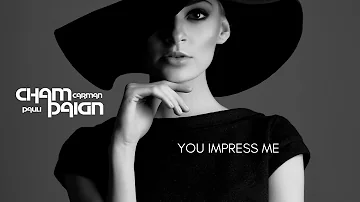 CHAMPAIGN - Pauli Carman: You Impress Me (How 'Bout Us)