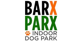 Barx Parx Indoor Dog Park