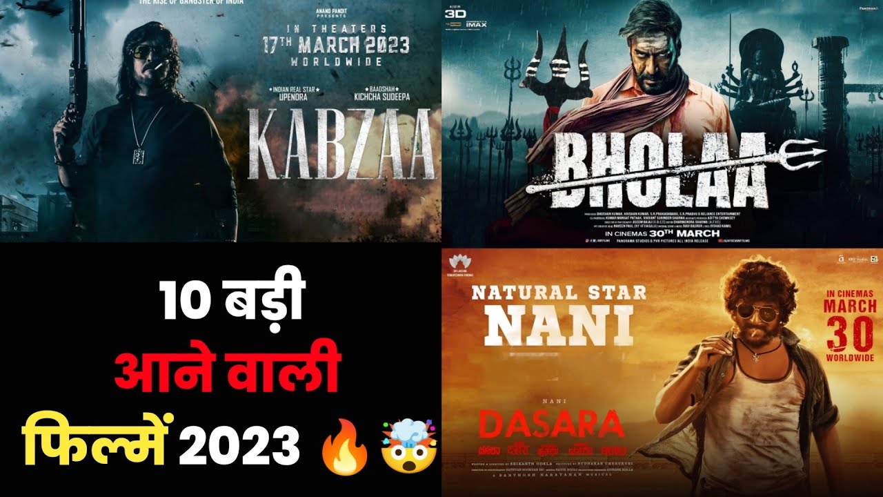 Top 10 Upcoming Big Movies Releasing (February To March) 2023 In Hindi | Upcoming Bollywood & South