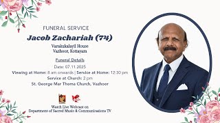 FUNERAL SERVICE | JACOB ZACHARIAH (74) VARAKUKALAYIL HOUSE VAZHOOR | 07.11.25 | DSMC TV