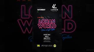 LOHAN NIGHT CLUB SATURDAYS