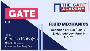 Definition of Fluid (Part-3) & Methodology (Part-1) of Fluid Mechanics | GATE  Free Lectures | ME/CE