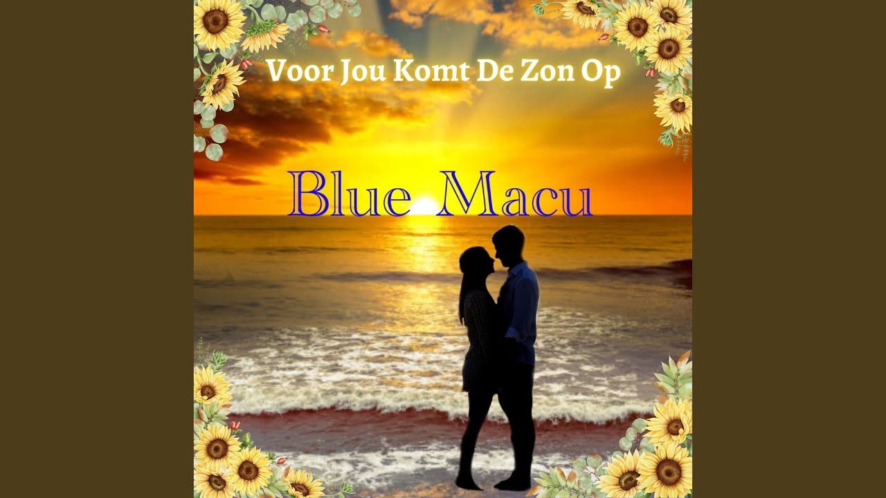 Voor Jou Komt De Zon Op - YouTube