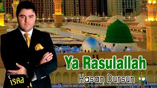 Hasan Dursun - Ya Rasulallah | İlahi Resimi