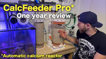 Pacific sun CalcFeeder Pro v.3 calcium reactor - long term review and maintenance